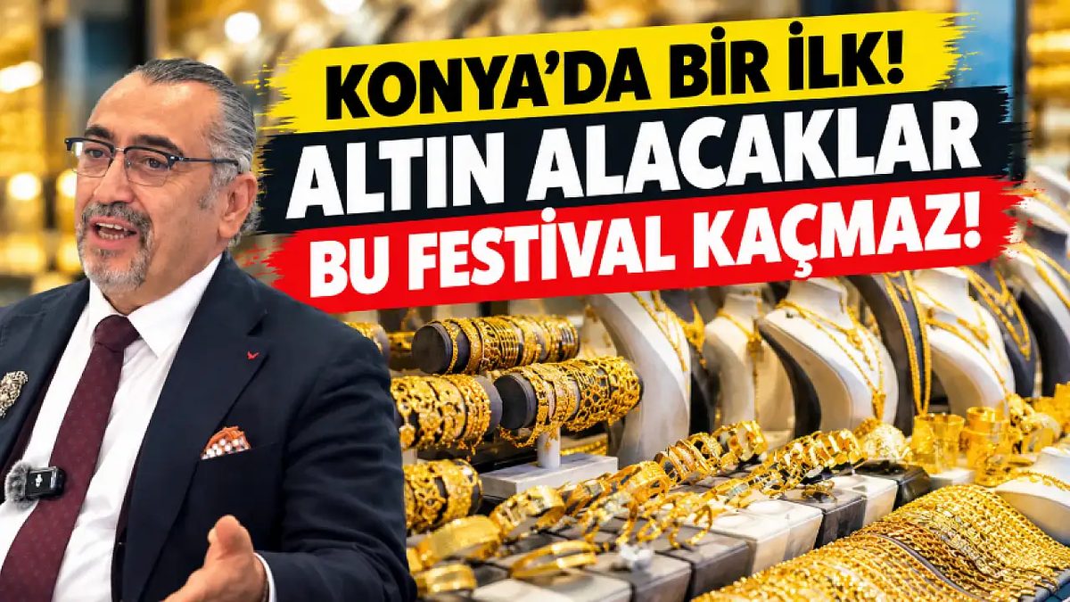بشرى مهرجان لمن سيشتري الذهب في قونية! لا تفوّتوا هذه التواريخ